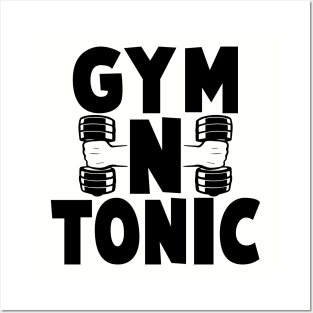 Gym N Tonic - Gym Fitness Workout Posters and Art